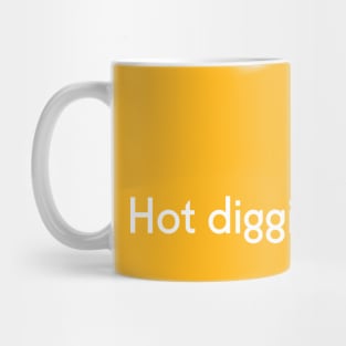 Hot Diggity Daffodil! Mug